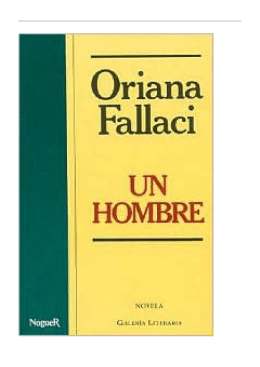Un Hombre by Oriana Fallaci