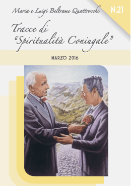 Leggi la rivista - "L`Associazione Maria e Luigi" Beltrame Quattrocchi