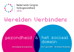 Uitnodiging & programma - Nederlands Congres Volksgezondheid