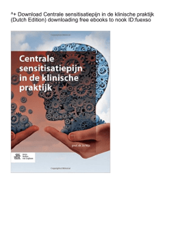 ^+ Centrale sensitisatiepijn in de klinische praktijk (Dutch