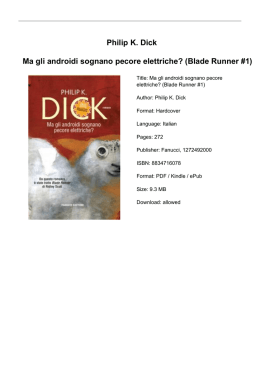 Philip K. Dick Ma gli androidi sognano pecore elettriche? (Blade