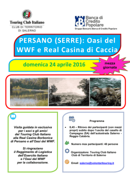 PERSANO (SERRE): Oasi del WWF e Real Casina di Caccia