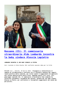 Rossano (CS): Il commissario straordinario Aldo Lombardo incontra