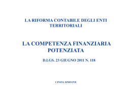 Cinzia Simeone - La competenza finanziaria potenziata D.lgs. 23