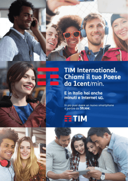 TIM International. Chiami il tuo Paese da 1cent/min.