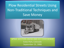 Plow Residential Streets Using Non-Traditional Techniques and Save Money