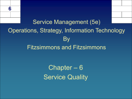 – 6 Chapter Service Quality Service Management (5e)