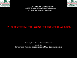 7. TELEVISION: THE MOST INFLUENTIAL MEDIUM AL AKHAWAYN UNIVERSITY based on