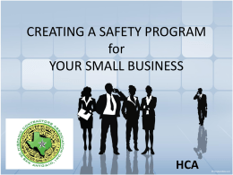 CREATING A SAFETY PROGRAM for YOUR SMALL BUSINESS HCA