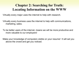 Chapter 2: Searching for Truth: Locating Information on the WWW