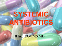 SYSTEMIC ANTIBIOTICS IHAB YOUNIS,MD