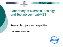 Laboratory of Microbial Ecology and Technology (LabMET) Research topics and expertise