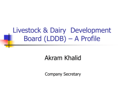 Livestock &amp; Dairy  Development Board (LDDB) – A Profile Akram Khalid