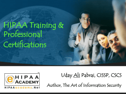 HIPAA Training &amp; Professional Certifications Uday Ali Pabrai, CISSP, CSCS