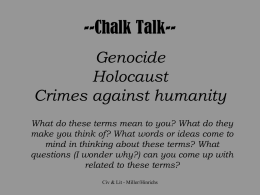 --Chalk Talk-- Genocide Holocaust Crimes against humanity