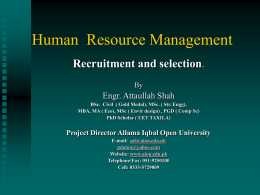 Human  Resource Management Recruitment and selection . Engr. Attaullah Shah