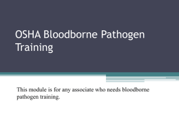 OSHA Bloodborne Pathogen Training pathogen training.