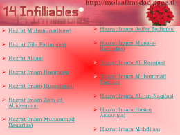  Hazrat Imam Jaffer Sadiq(as) Hazrat Muhammad(saw) Hazrat Imam Musa-e-