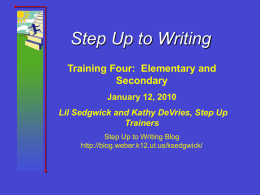 Step Up to Writing Training Four:  Elementary and Secondary January 12, 2010