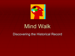 Mind Walk Discovering the Historical Record