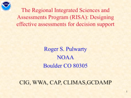The Regional Integrated Sciences and Assessments Program (RISA): Designing