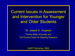 Current Issues in Assessment and Intervention for Younger and Older Students