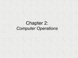 Chapter 2: Computer Operations