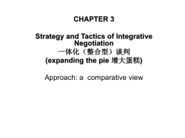 CHAPTER 3 Strategy and Tactics of Integrative Negotiation (expanding the pie