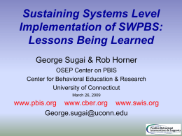Sustaining Systems Level Implementation of SWPBS: Lessons Being Learned