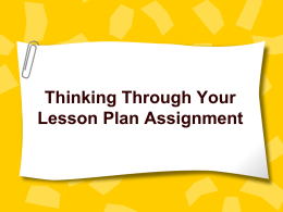 Thinking Through Your Lesson Plan Assignment