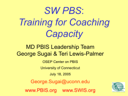 SW PBS Training for Coaching Capacity MD PBIS Leadership Team