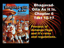 Bhagavad- Gita As It Is. Chapter 6 Text 10-17