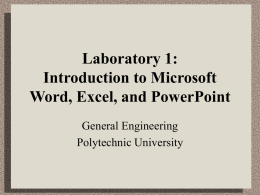 Laboratory 1: Introduction to Microsoft Word, Excel, and PowerPoint General Engineering