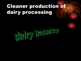 Cleaner production of dairy processing
