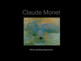 Claude Monet Merely painting Impressions