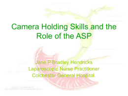 Camera Holding Skills and the Role of the ASP Laparoscopic Nurse Practitioner