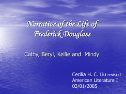 Narrative of the Life of Frederick Douglass Cecilia H. C. Liu
