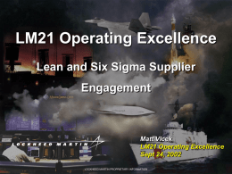 LM21 Operating Excellence Lean and Six Sigma Supplier Engagement Matt Vlcek