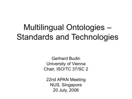 – Multilingual Ontologies Standards and Technologies Gerhard Budin