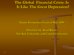 The Global  Financial Crisis: Is It Like The Great Depression?