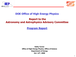 DOE Office of High Energy Physics Program Report Report to the