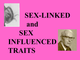SEX-LINKED and SEX INFLUENCED