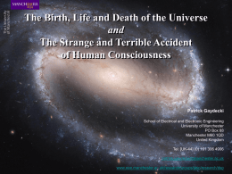 The Birth, Life and Death of the Universe of Human Consciousness and