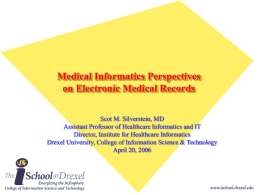 Medical Informatics Perspectives on Electronic Medical Records