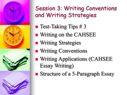 Session 3: Writing Conventions and Writing Strategies Test-Taking Tips # 3