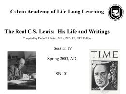 Calvin Academy of Life Long Learning Session IV Spring 2003, AD