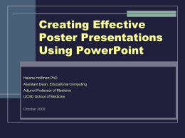 Creating Effective Poster Presentations Using PowerPoint