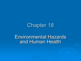 Chapter 18 Environmental Hazards and Human Health