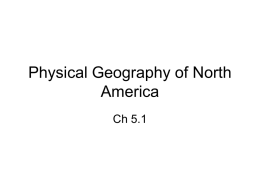 Physical Geography of North America Ch 5.1