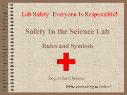 Safety In the Science Lab Rules and Symbols Rogich Earth Science